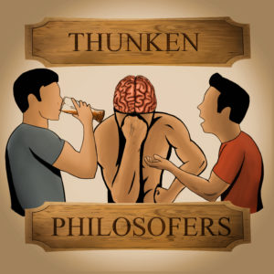 Thunken Philosofers Podcast